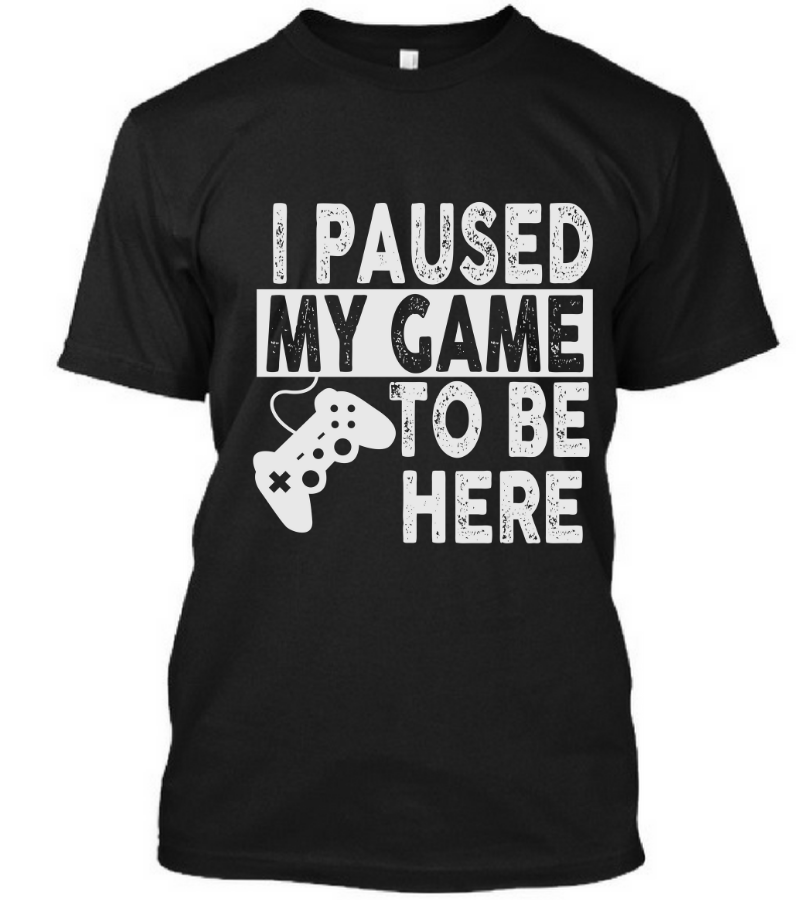Gamer: I Paused My Game