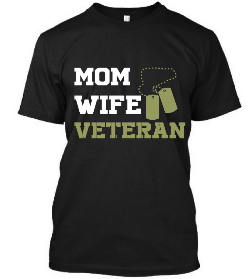 Mom, Wife, Veteran