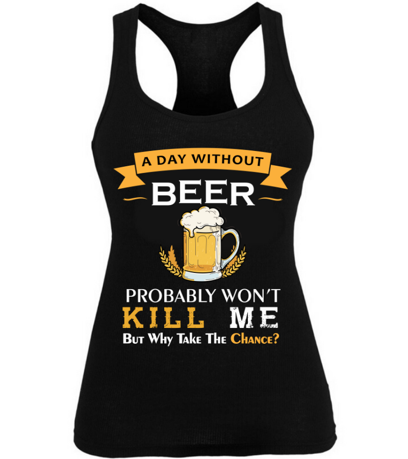 A Day Without Beer