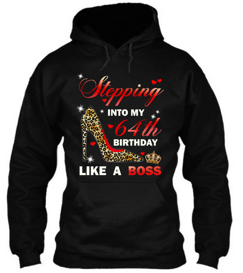 Stepping Into My 64th Birthday Like A Boss