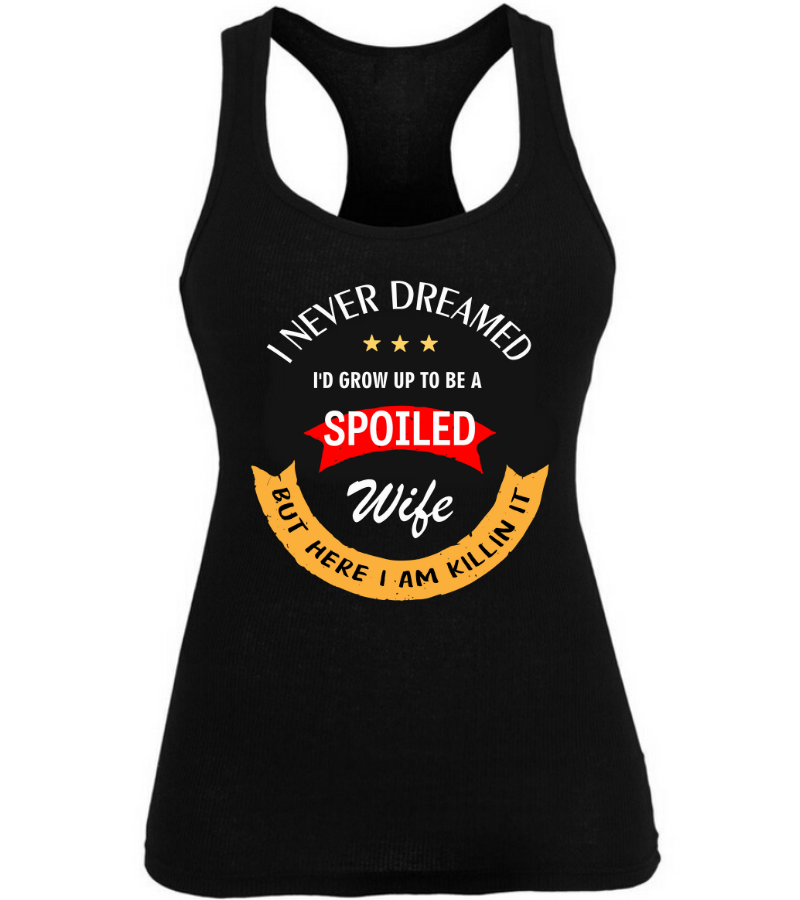 Spoiled Wife