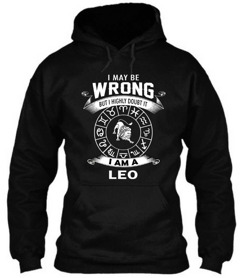 Leo: I May Be Wrong But I Highly Doubt it
