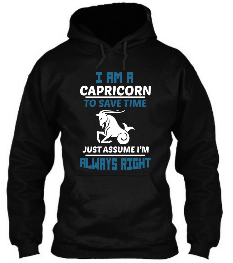Capricorn: Just Assume I'M Always Right