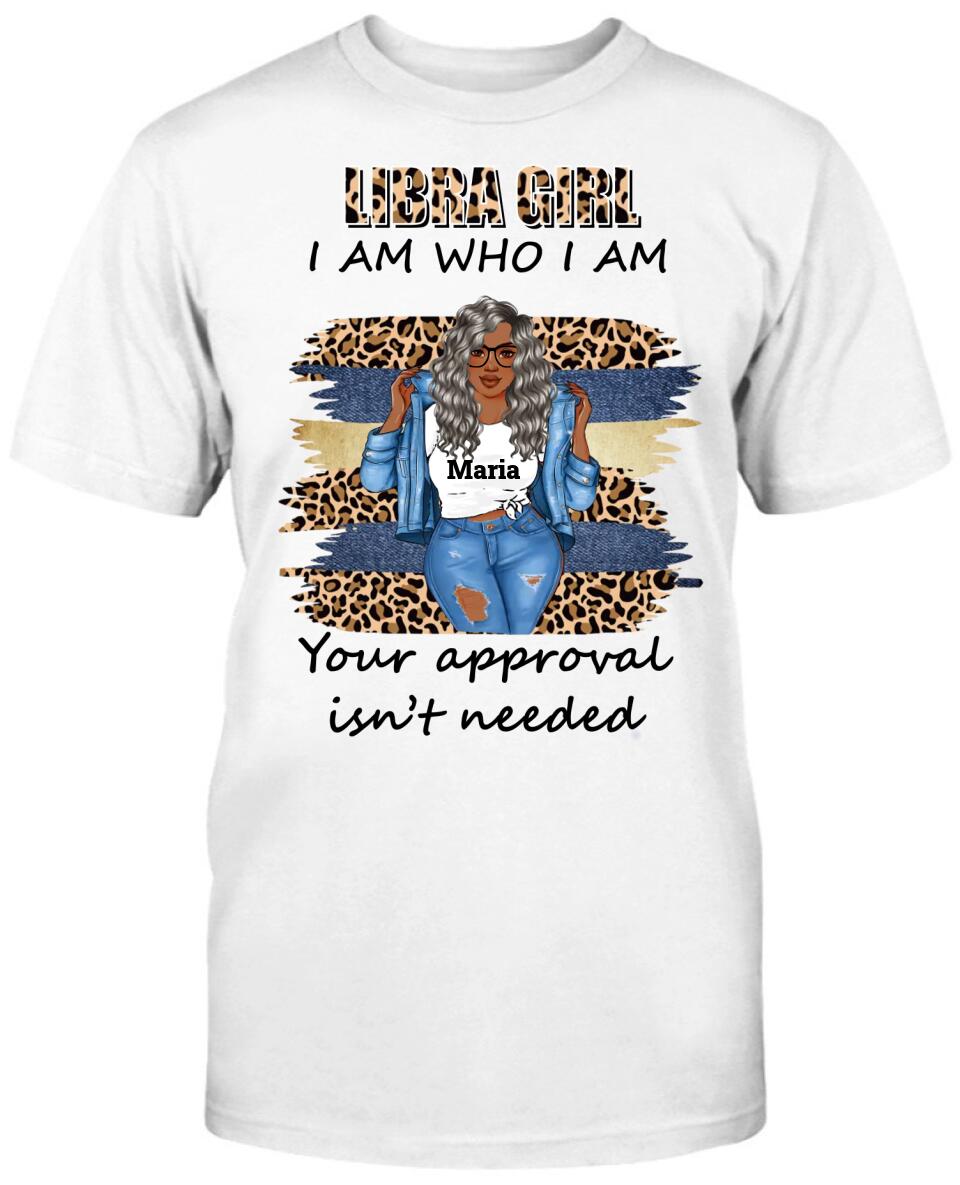 Libra Girl: I Am Who I Am Your Approval Isn't Needed