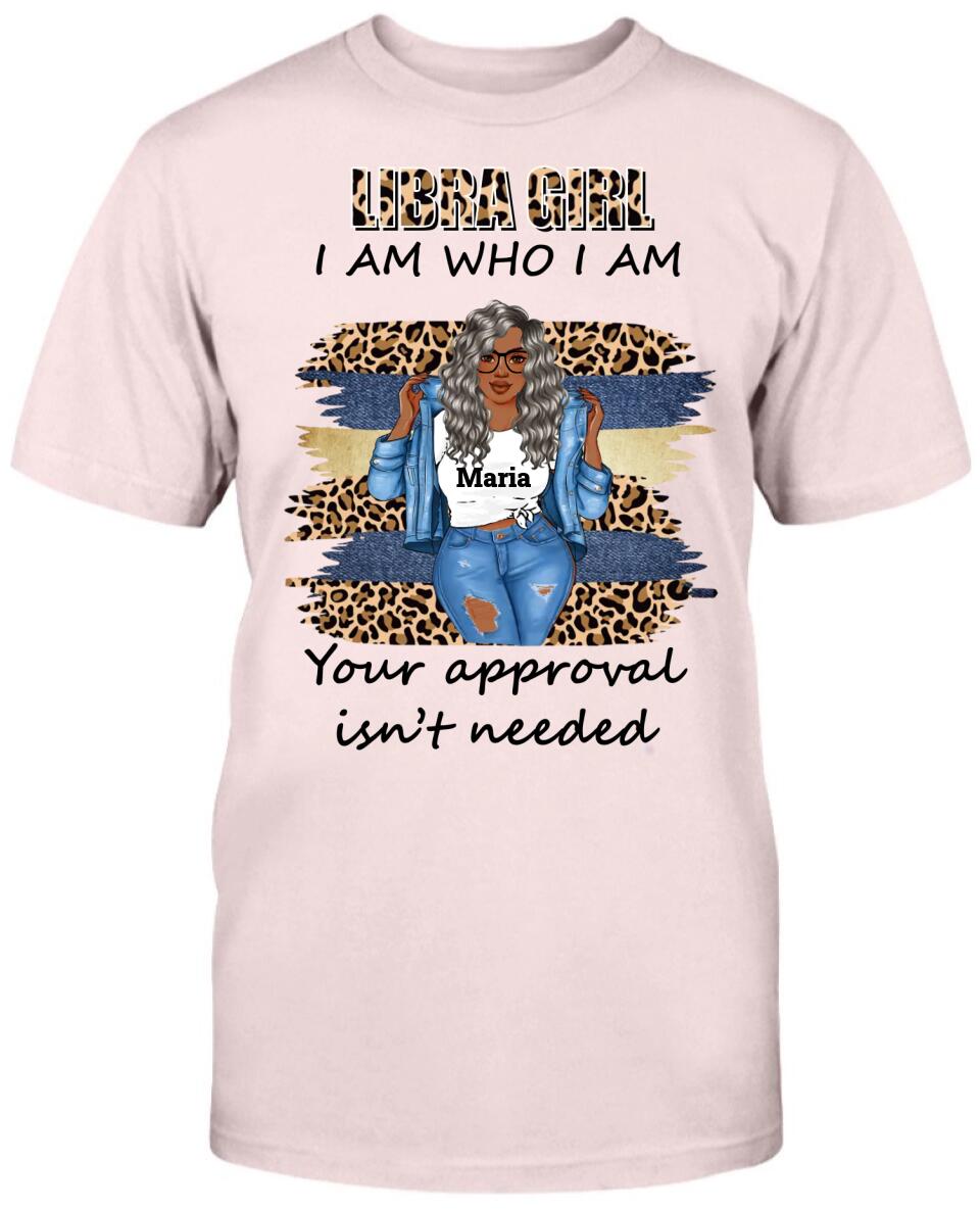Libra Girl: I Am Who I Am Your Approval Isn't Needed