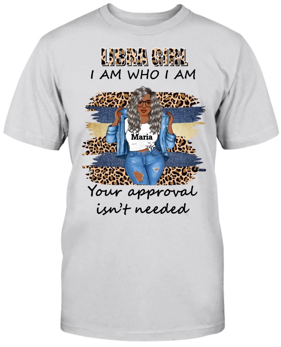Libra Girl: I Am Who I Am Your Approval Isn't Needed