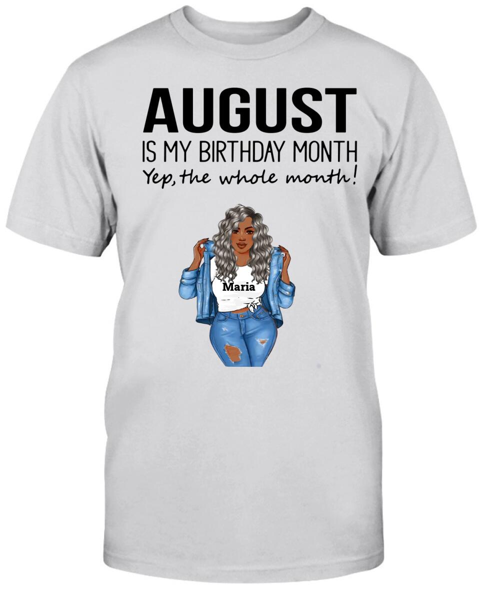 August: Is My Birthday Month Yep The Whole Month