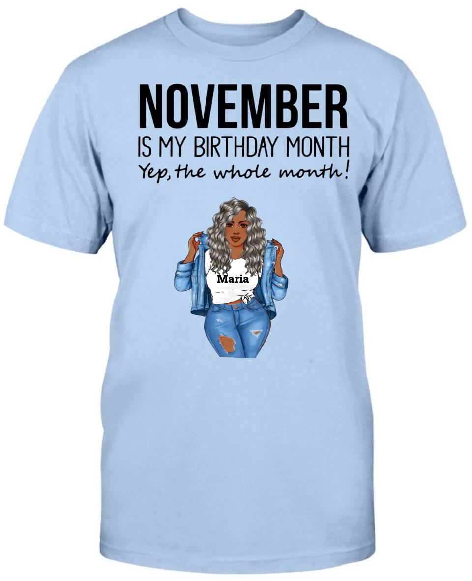 November : Is My Birthday Month Yep The Whole Month