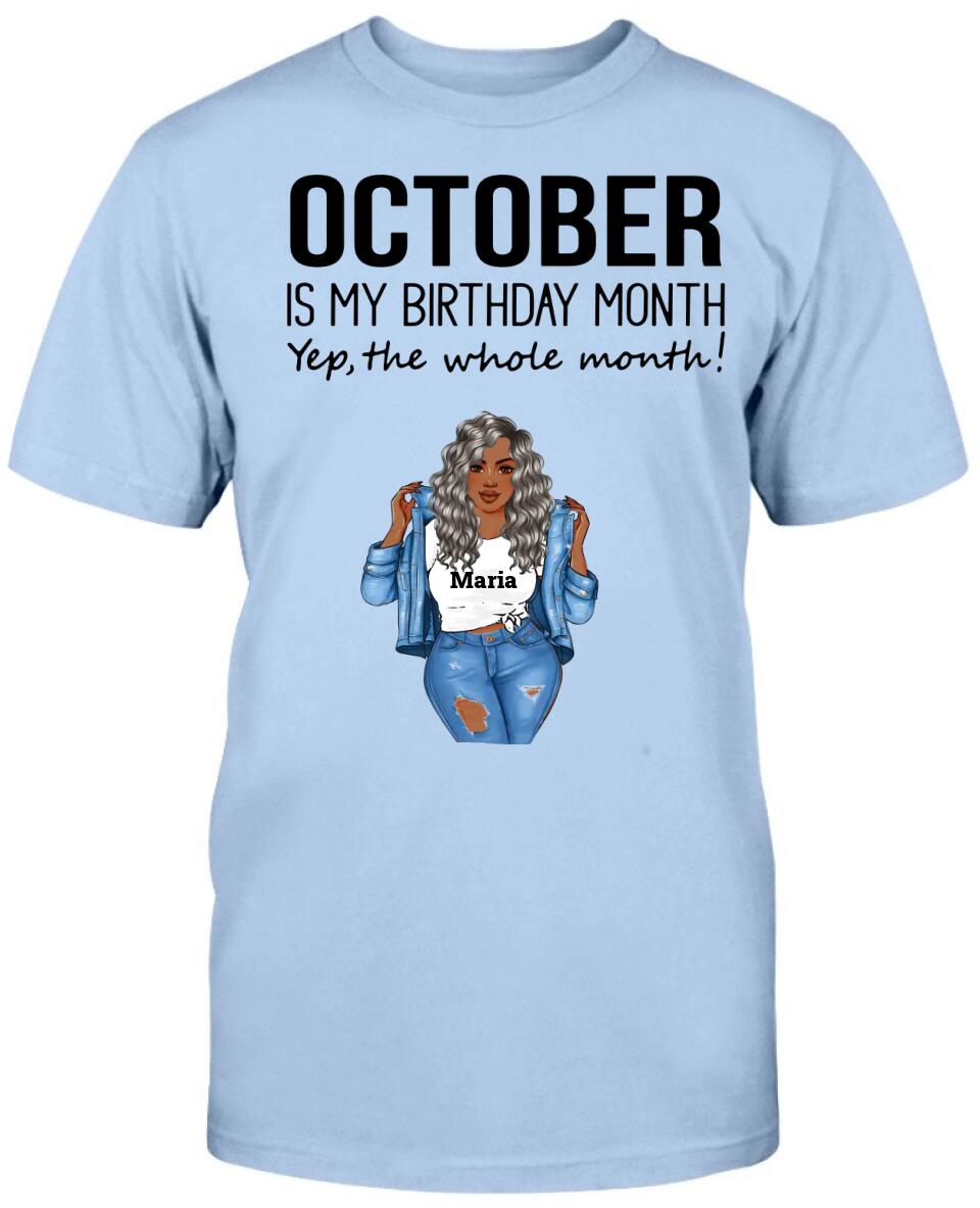 October : Is My Birthday Month Yep The Whole Month