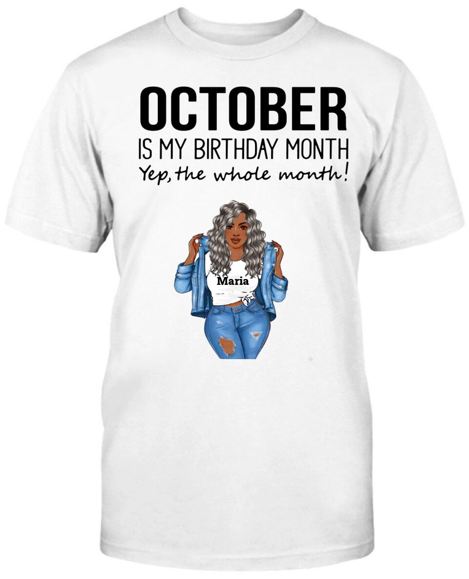 October : Is My Birthday Month Yep The Whole Month