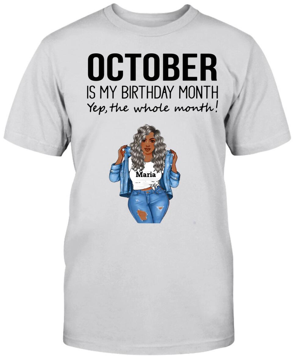 October : Is My Birthday Month Yep The Whole Month