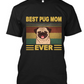 Best Pug Mom Ever