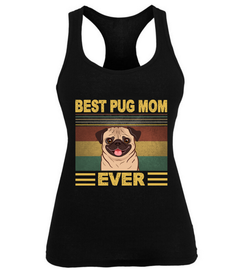 Best Pug Mom Ever
