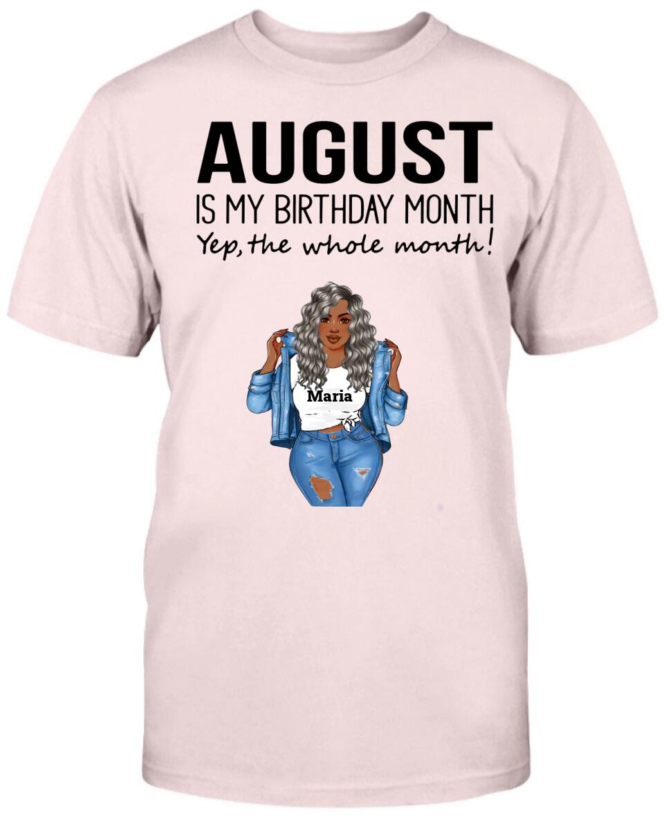August: Is My Birthday Month Yep The Whole Month