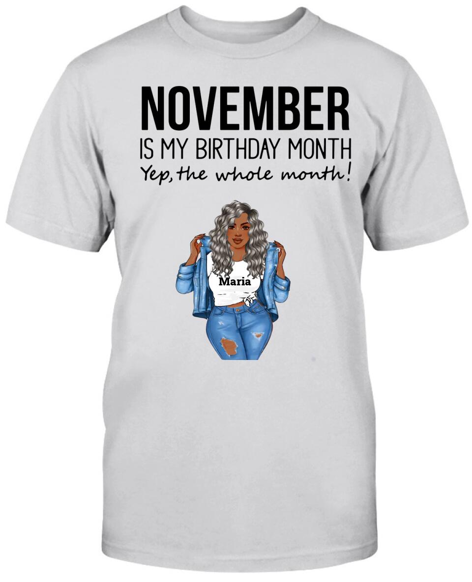 November : Is My Birthday Month Yep The Whole Month