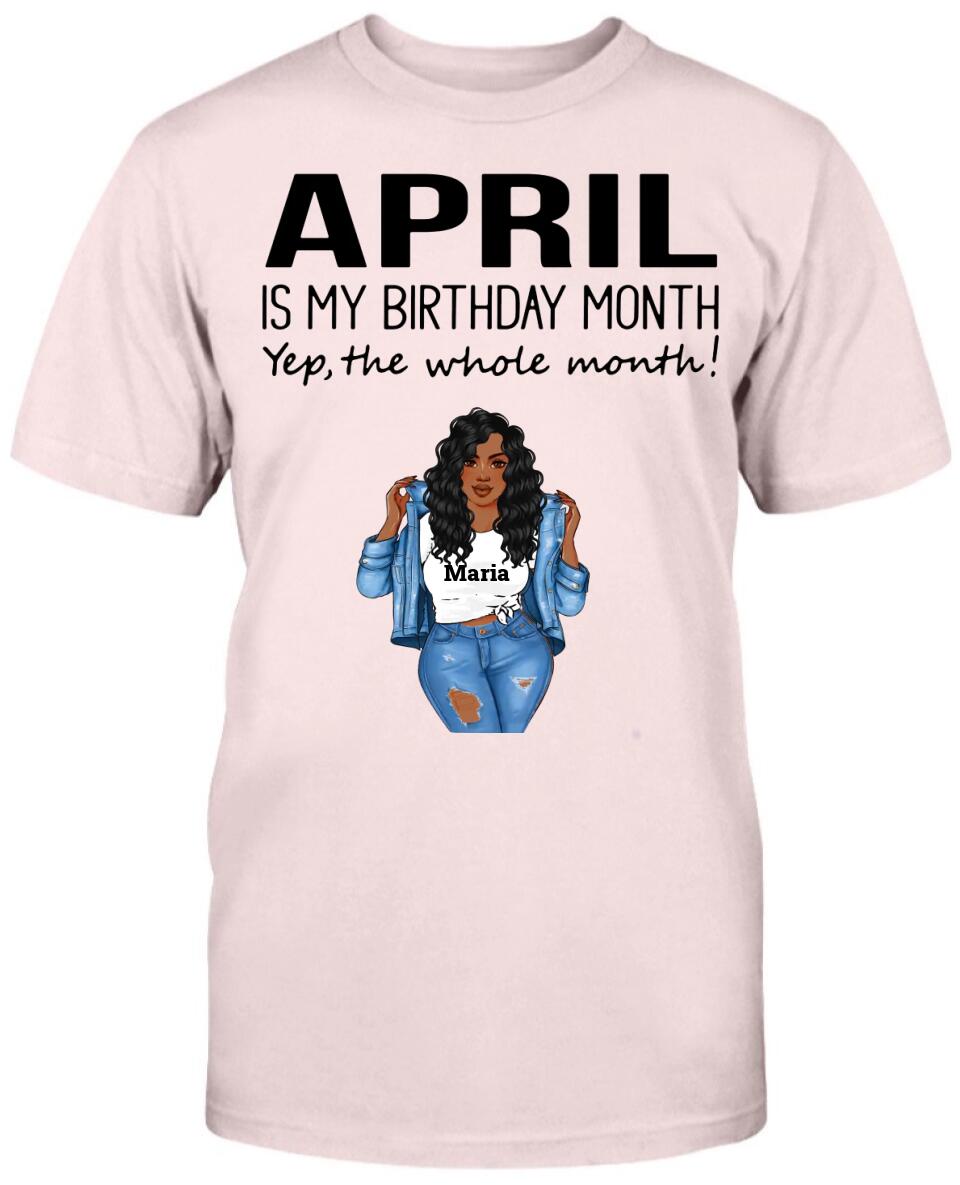 April: Is My Birthday Month Yep The Whole Month