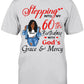 60 Birthday T-shirt With God's Grace & Mercy